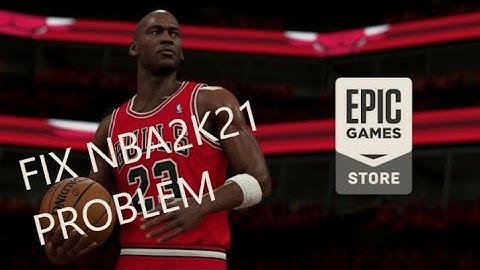 How to solve NBA 2K21 problems. Black screen or the game is not lanching on PC.