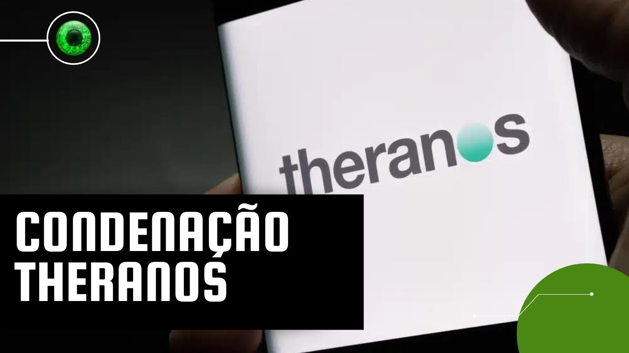 Theranos: condenações numa das maiores fraudes da história