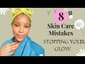 COMMON SKINCARE MISTAKES THAT IS STOPPING YOUR GLOW 🌟