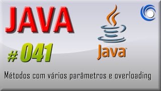 041 Java nivel basico   Métodos com vários parâmetros e overloading