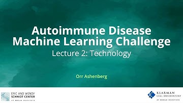 Autoimmune Disease ML Challenge - Lecture 2, Part A - Tech - Genes in Health, Disease and Cancer