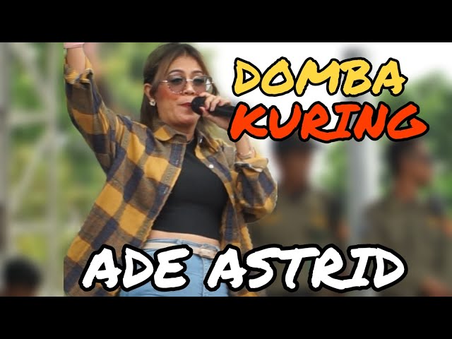 DOMBA KURING - ADE ASTRID || VIRAL class=