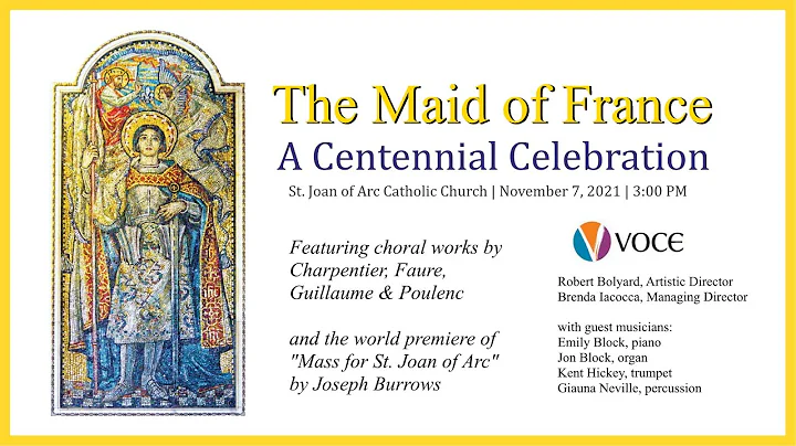 The Maid of France | A Centennial Celebration