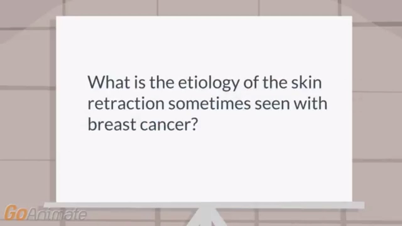 What causes skin retraction in breast cancer? YouTube