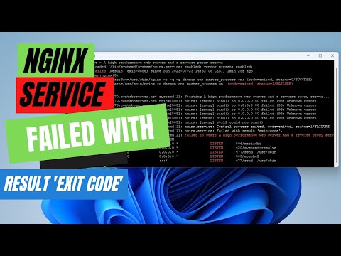 NGINX Service: Failed with result 'exit code' | code=exited, status=1/FAILURE