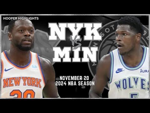 New York Knicks vs Minnesota Timberwolves Full Game Highlights | Nov 20 | 2024 NBA Season