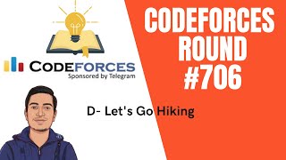 Codeforces  Round 706 | D - Let's Go Hiking explanation in Hindi