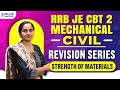RRB Junior Engineer Revision Series | CBT 2 | Mechanical &amp; Civil | Strength of Materials