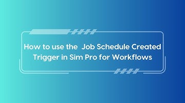 Job Schedule Created Trigger for Sim pro workflow app