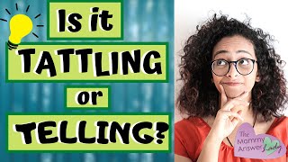 Tattling or Telling?