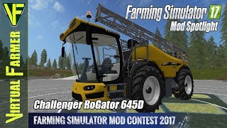 Farming Simulator 17 Mod Spotlight - Challenger Rogator 645D Mod Contest 2017