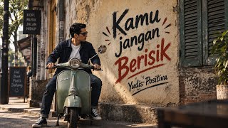 Download Lagu Kamu Jangan Berisik – Yudis Positiva | Official Lyric Video Download Lagu Kamu Jangan Berisik – Yudis Positiva | Official Lyric Video