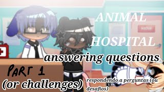 Animal hospital answering questions (1/4)🇧🇷🇺🇸