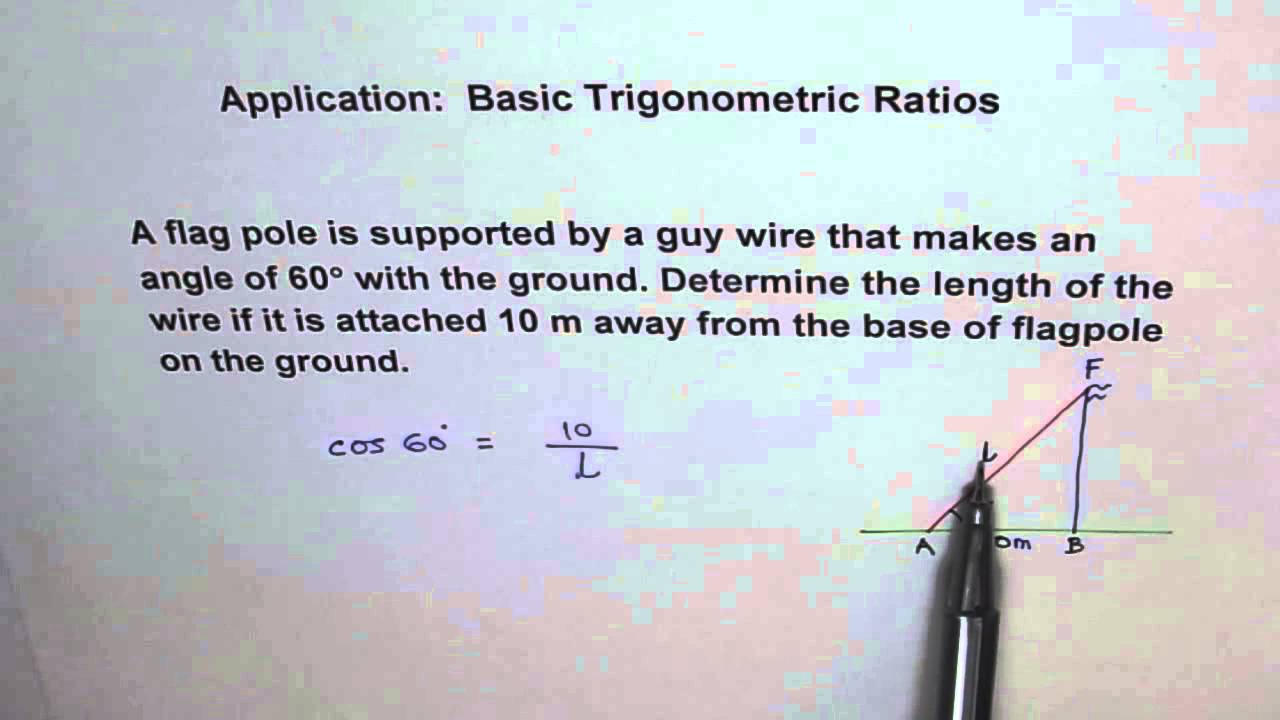 Trigonometry Application Flag Guy Wire Length YouTube