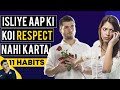 11 Common Habits That Make People Lose Respect For You | SeeKen