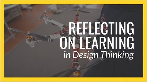 Reflecting on Learning in Design Thinking