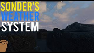 Sonder's Weather System Showcase | Roblox Showcase News