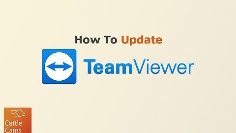 How To Update Teamviewer!