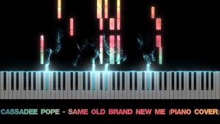 Cassadee Pope - Same Old Brand New Me (Piano Cover)