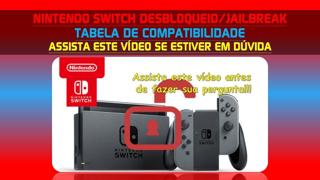 Nintendo Switch: jailbreak já é viável, mas ainda traz poucas novidades  para o console 