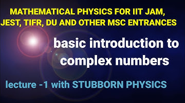 #1/IIT JAM MATHEMATICAL PHYSICS /BASICs OF complex analysis