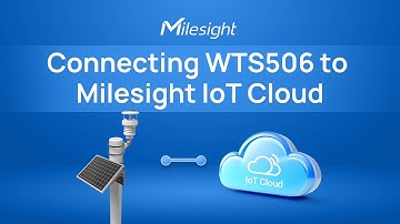 Connect Weather Station to Milesight IoT Cloud