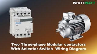 Two 3-phase modular contactor wiring with 3-phase Motor