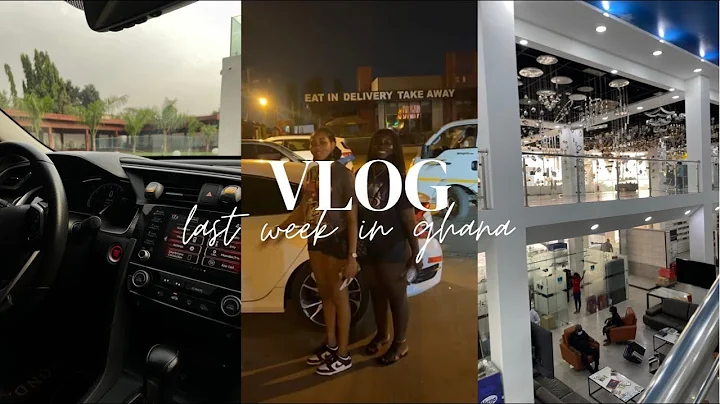 my last week in ghana | decor shopping, surprise v...