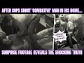 Surprising home surveillance proves sheriff filed phony charges  swat shoot unarmed man truecrime