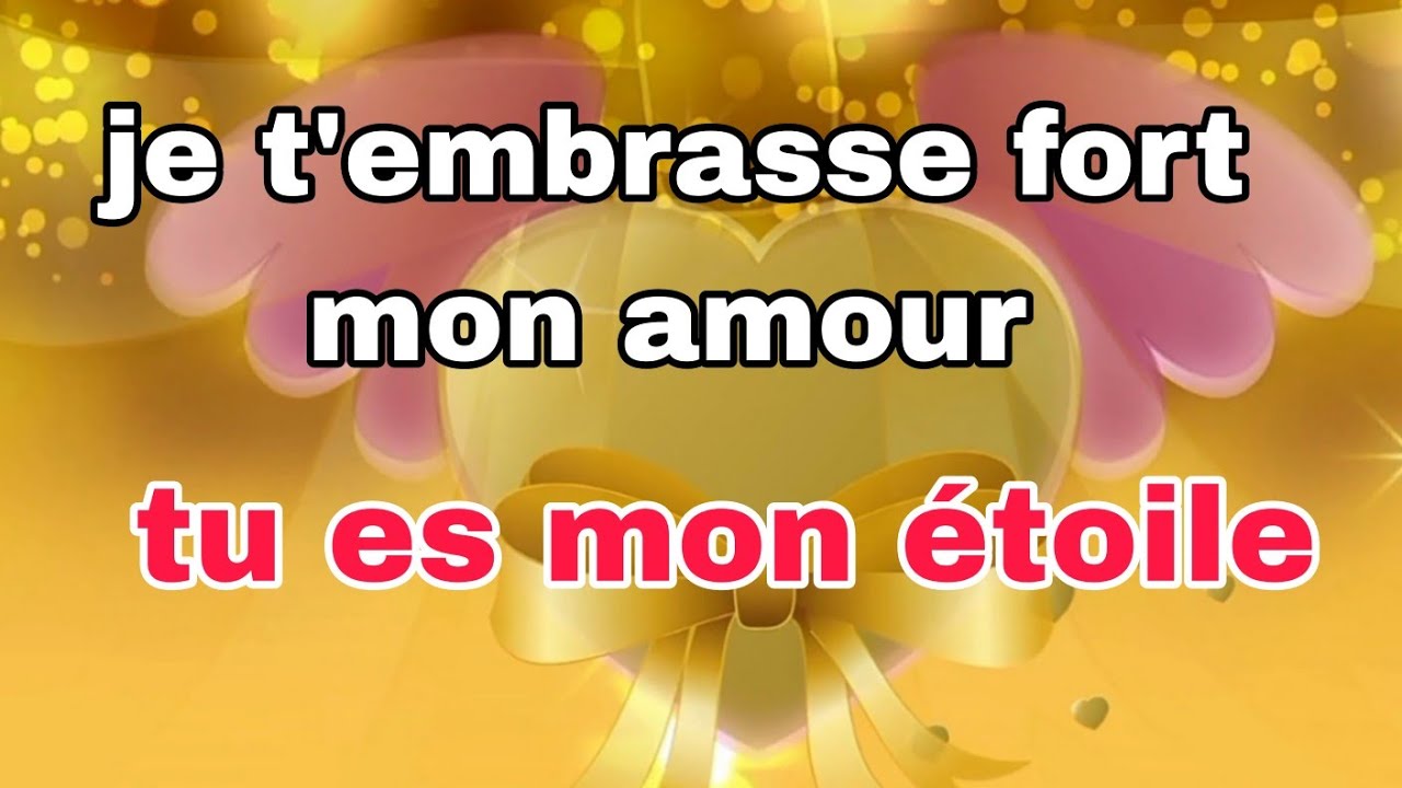 💝♥️je t'embrasse fort mon amour 💓 tu es mon étoile 💝♥️#amour #etoiles #