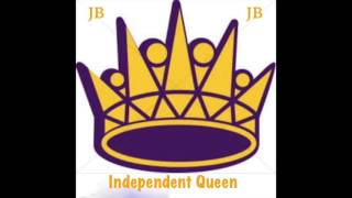 Jb - Independent Queen
