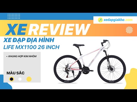 Video Xe Đạp Địa Hình MTB Life MX1100 26 Inch – Phanh Đĩa, Shimano
