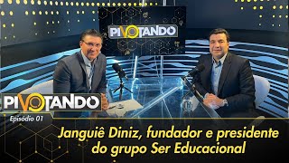 Da falência ao sucesso: conheça a trajetória de Janguiê Diniz | Pivotando #1