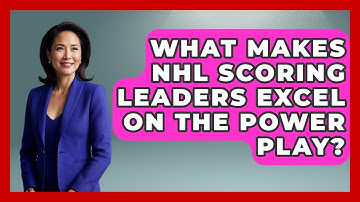 What Makes NHL Scoring Leaders Excel On The Power Play? - Puck Stats Central