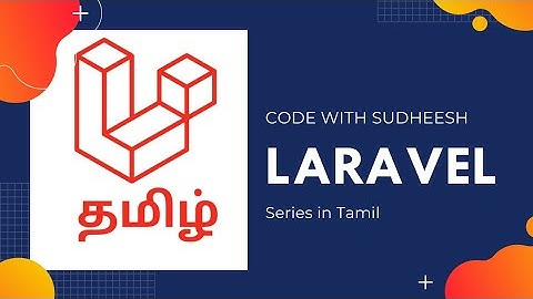 Laravel Tamil Beginner tutorial - Controller #v7