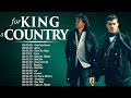 Top 40 For King & Country Worship Songs 2022 Playlist 🙌 Prayer With For King & Country Worship Songs