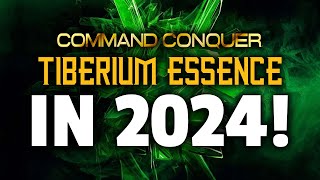 Command & Conquer Tiberium Essence IN 2024!
