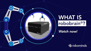 robobrain® | the brain for industrial robots | true AI | made by robominds