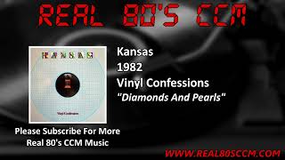 Kansas - Diamonds And Pearls