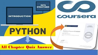 Python data structures coursera chapter quiz answer | All chapter final quiz answer