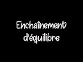 Enchanement dquilibre