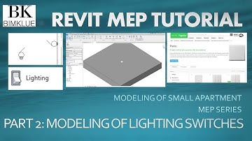 Revit MEP Modeling - Electrical  Part 2   Modeling of Lighting Switches