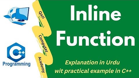 Inline Function with practical example in C++ in Urdu / Hindi
