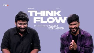 Rakhoo X Vaisagh - Yaaro Lyrics Explained | Think Flow | Think Indie