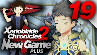 Lets Play: Xenoblade Chronicles 2 [New Game Plus] - Part 19