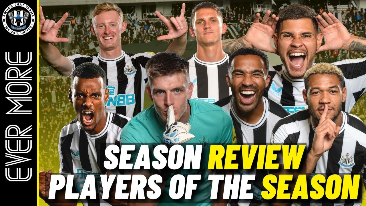 NUFC SEASON REVIEW PLAYERS OF THE SEASON YouTube