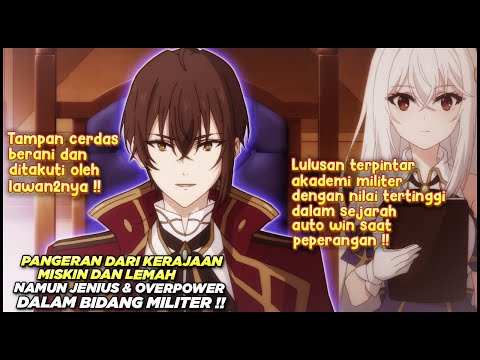PANGERAN MISKIN YANG DIREMEHKAN PADAHAL JENIUS TAK TERHINGGA - Alur Cerita Anime MC Jenius