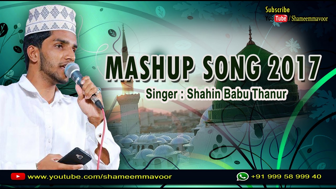 Islamic Mashup Songs   Shahin Babu Thanur   New Model Non Stop Songs