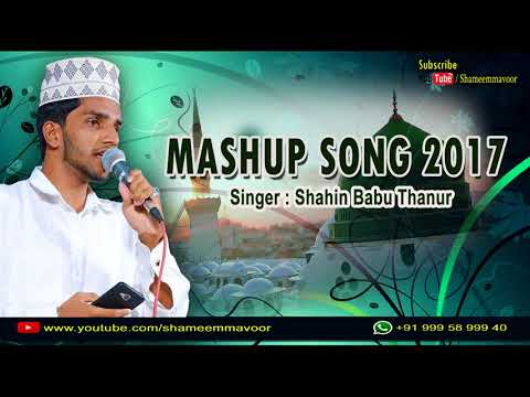 islamic-mashup-songs---shahin-babu-thanur---new-model-non-stop-songs