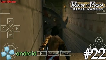 Prince of Persia : Rival Swords - PPSSPP Android Playthrough - Part 22 (No-Commentary)